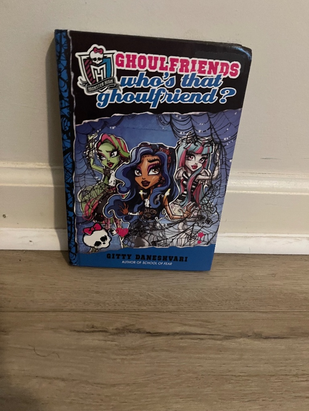 Who's That Ghoulfriend Book by Gitty Daneshavari